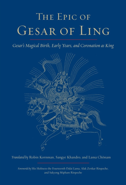 The Epic Of Gesar Of Ling