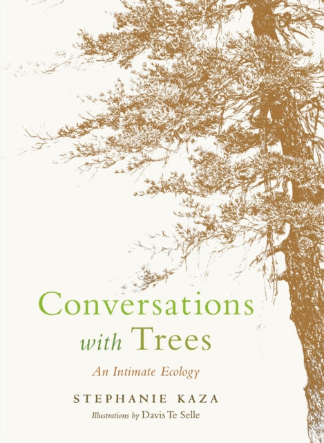 Conversations with Trees - An Intimate Ecology