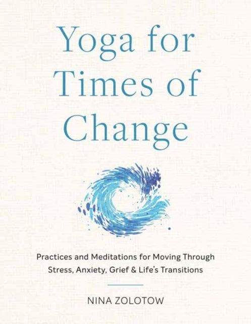 Yoga for Times of Change