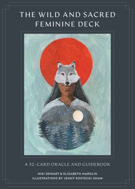 Wild and Sacred Feminine Deck