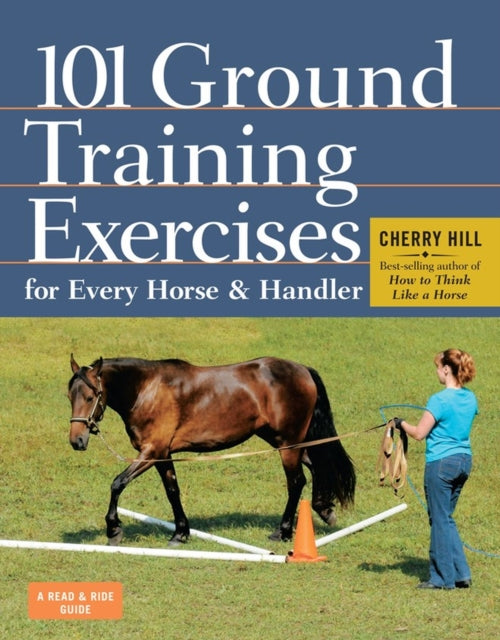 101 Ground Training Execises for Every Horse & Handler