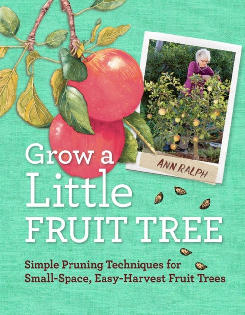 Grow a Little Fruit Tree