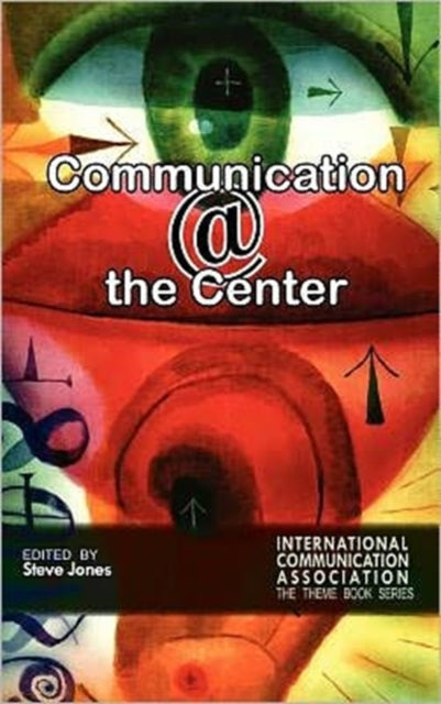 Communicating @ the Center