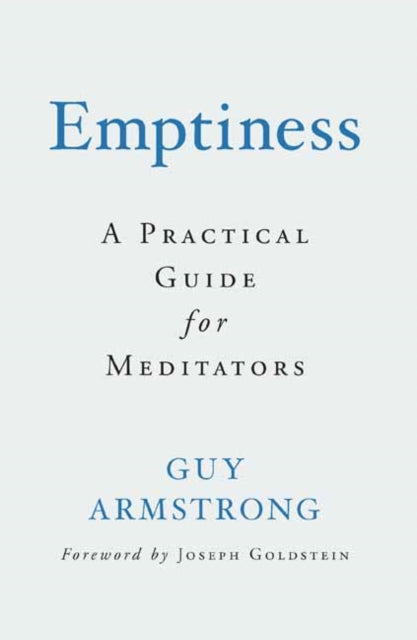 Emptiness - A Practical Guide for Meditators