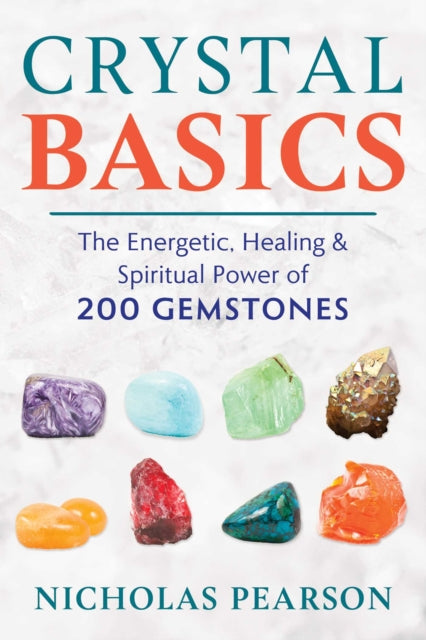 CRYSTAL BASICS - THE ENERGETIC, HEALING