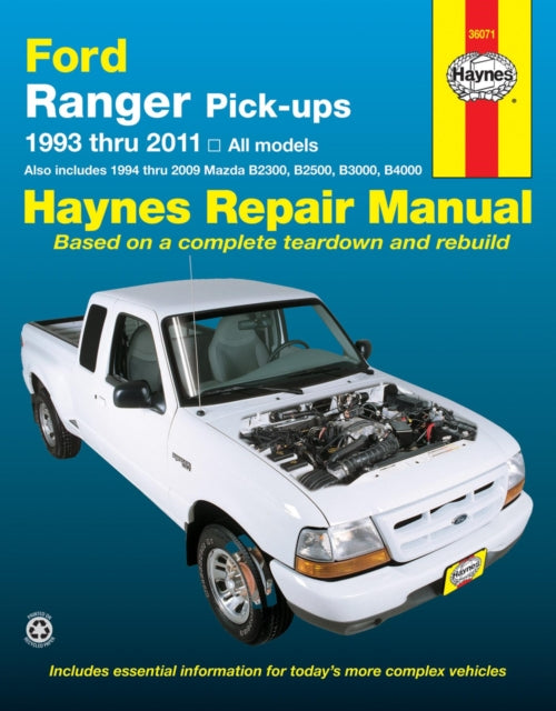 Ford Ranger (1993-2011) & Mazda B2300/B2500/B3000/B4000 (1994-2009) Haynes Repair Manual (USA)