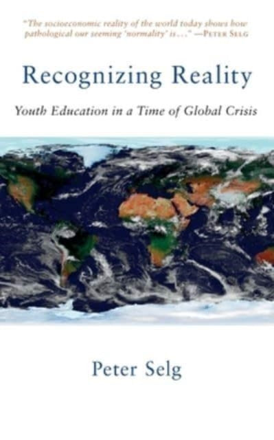 Recognizing Reality - Youth Education in a Time of Global Crisis