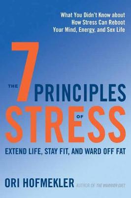 The 7 Principles Of Stress