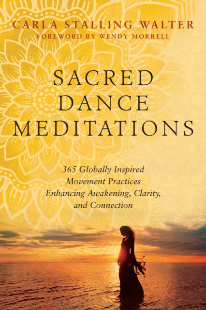 SACRED DANCE MEDITATIONS