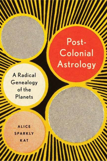 POSTCOLONIAL ASTROLOGY