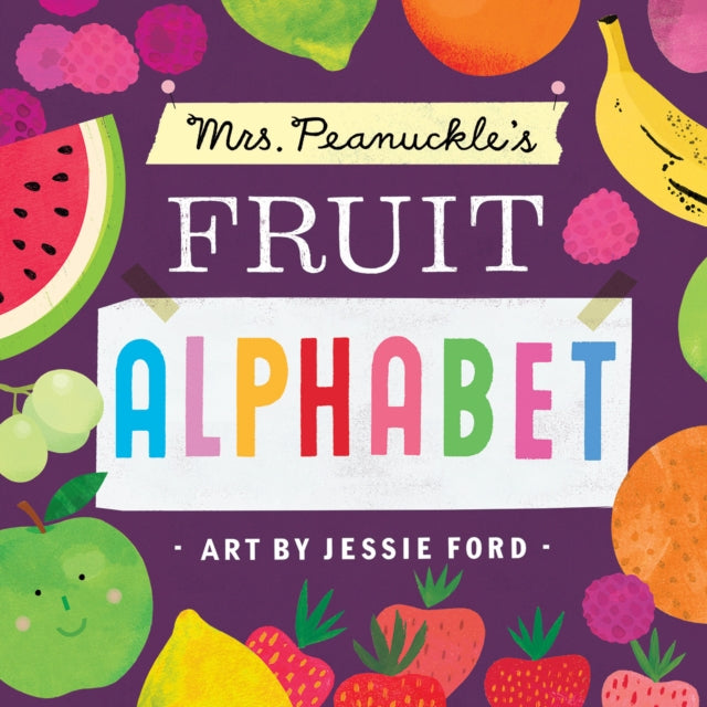 Mrs. Peanuckle's Fruit Alphabet