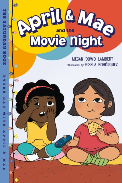 April & Mae and the Movie Night - The Saturday Book