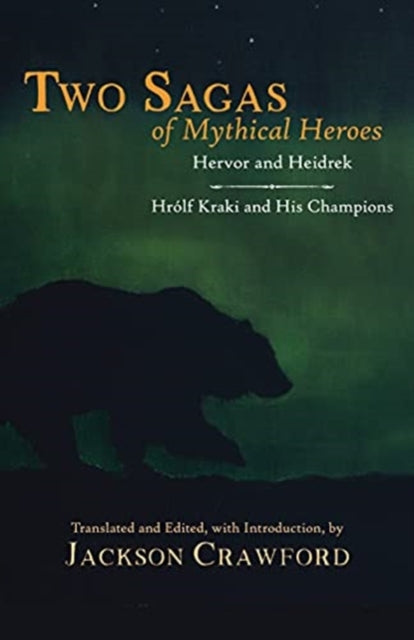 Two Sagas of Mythical Heroes