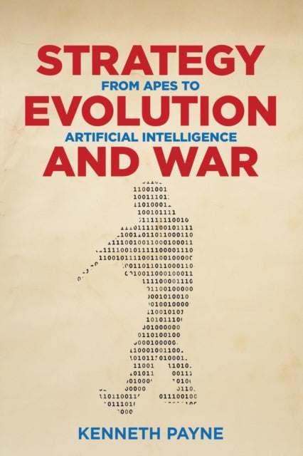 Strategy, Evolution, and War