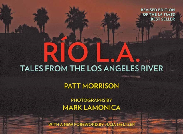 RIO LA - Tales from the Los Angeles River