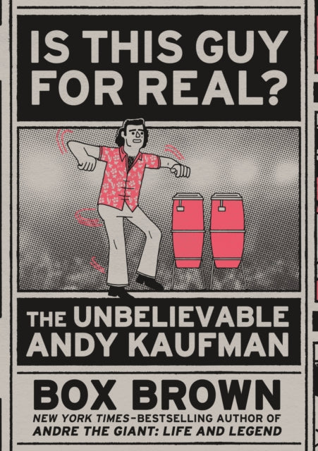 Is This Guy For Real? - The Unbelievable Andy Kaufman