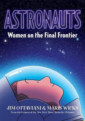 Astronauts - Women on the Final Frontier