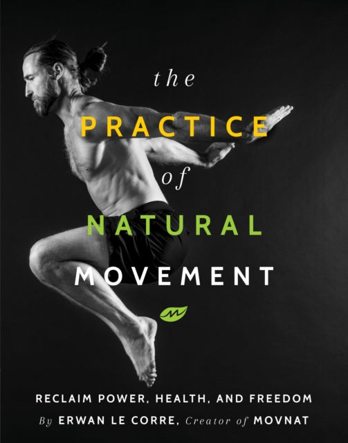 Practice of Natural Movement