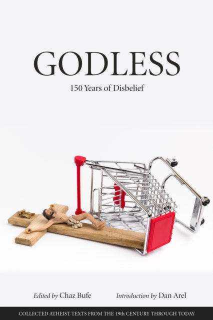 Godless - 150 Years of Disbelief