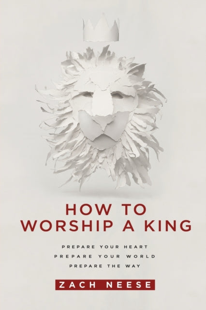 How to Worship a King