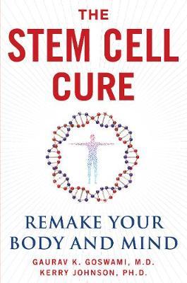 Stem Cell Cure - Remake Your Body and Mind