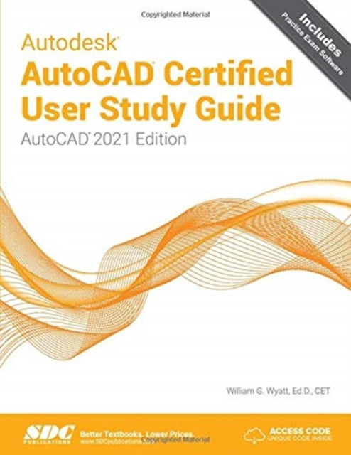 Autodesk AutoCAD Certified User Study Guide