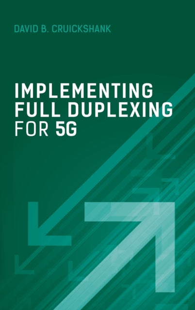 Implementing Full Duplexing for 5G