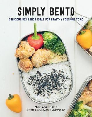 Simply Bento - Delicious Box Lunch Ideas for Healthy Portions to Go