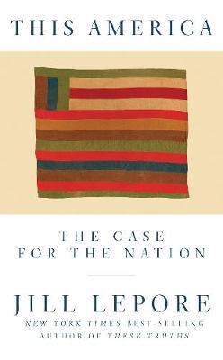 This America - The Case for the Nation