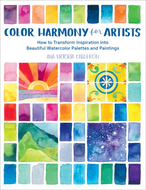 COLOR HARMONY FOR ARTISTS - HOW TO TRANSFORM INSPI