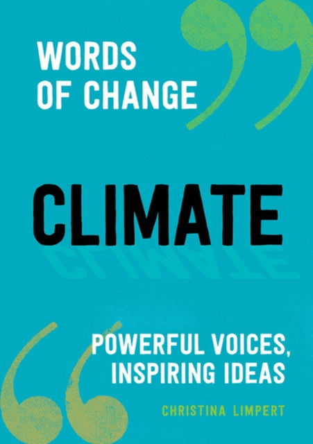 Climate - Powerful Voices, Inspiring Ideas