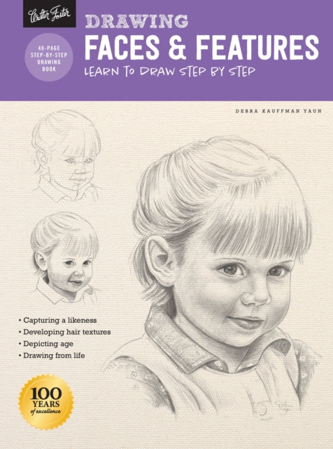 Drawing: Faces & Features - Learn to draw step by step