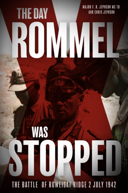 Day Rommel was Stopped