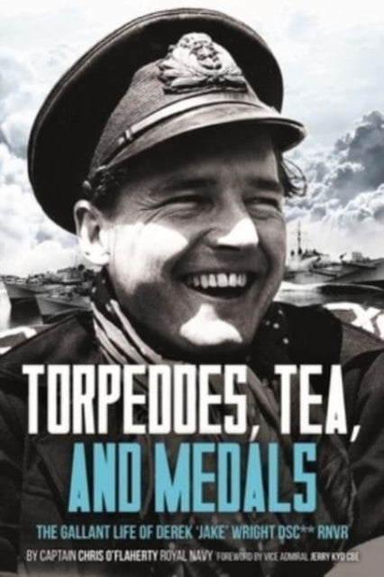 Torpedoes, Tea, and Medals