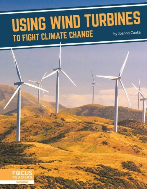 Fighting Climate Change With Science: Using Wind Turbines to Fight Climate Change