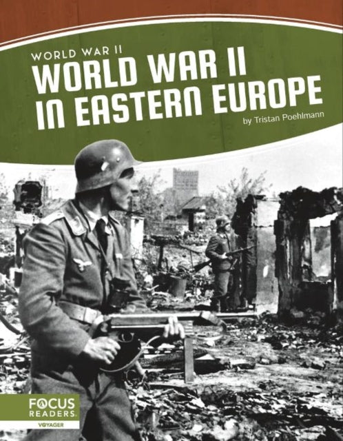 World War II: World War II in Eastern Europe