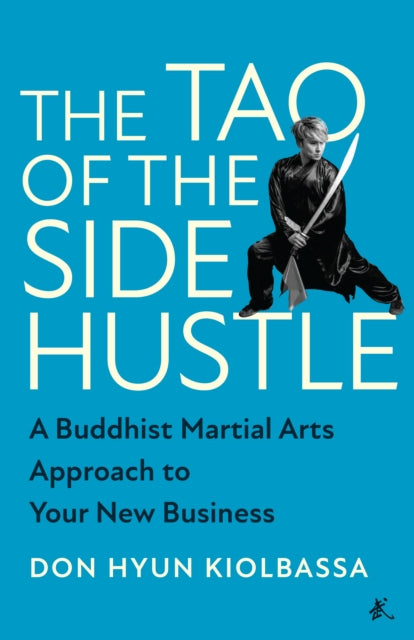 Tao of the Side Hustle