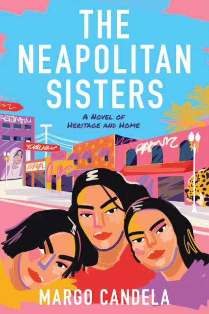 The Neapolitan Sisters - A Novel