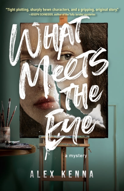 What Meets The Eye - A Novel