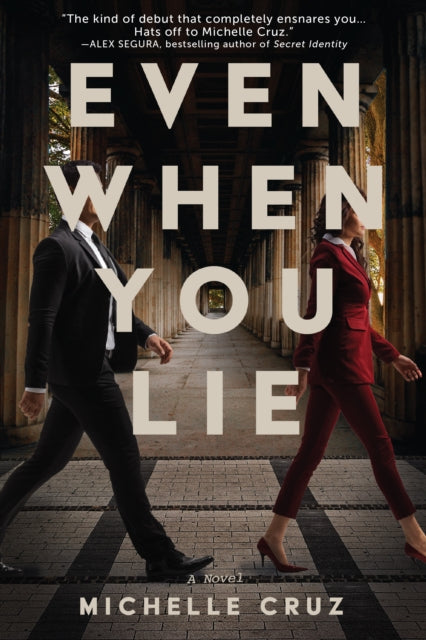 Even When You Lie - A Novel