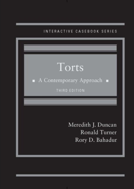 Torts, A Contemporary Approach