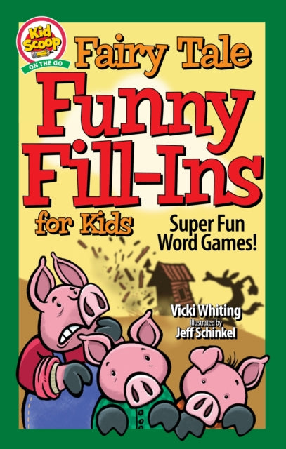 Fairy Tale Funny Fill-Ins for Kids - Super Fun Word Games