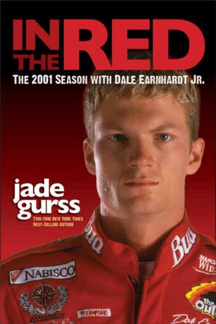 In the Red - The 2001 Season with Dale Earnhardt Jr.