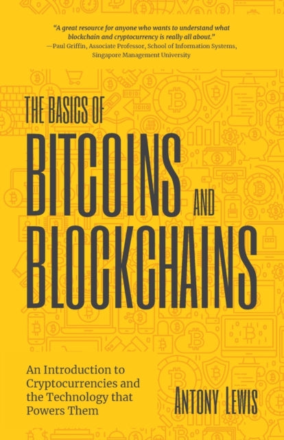 Basics of Bitcoins and Blockchains