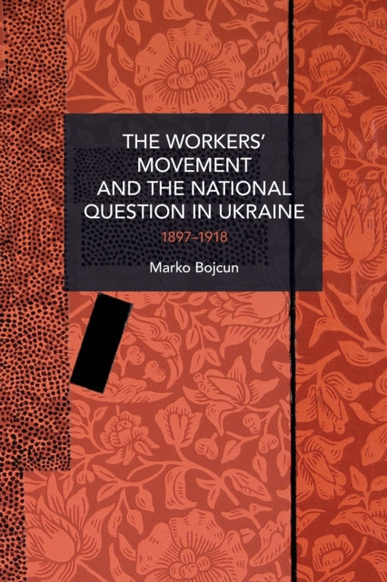 Workers’ Movement and the National Question in Ukraine