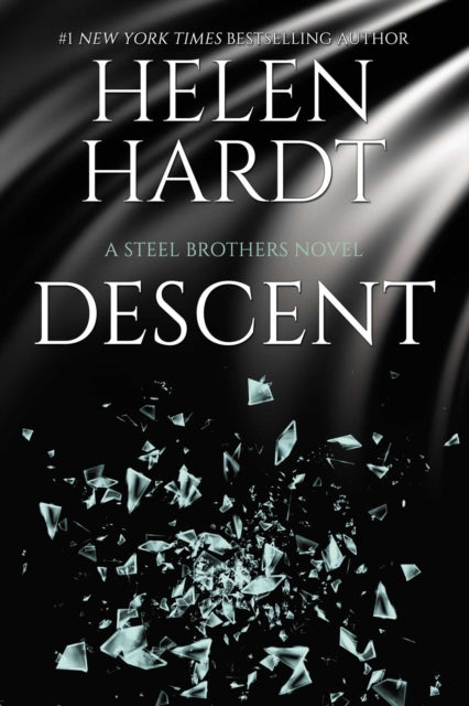 Descent - Steel Brothers Saga Book 15