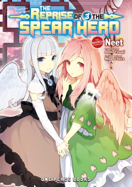 Reprise of the Spear Hero Volume 03: The Manga Companion