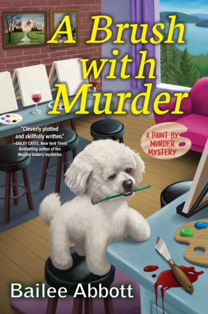 A Brush With Murder - A Paint by Murder Mystery