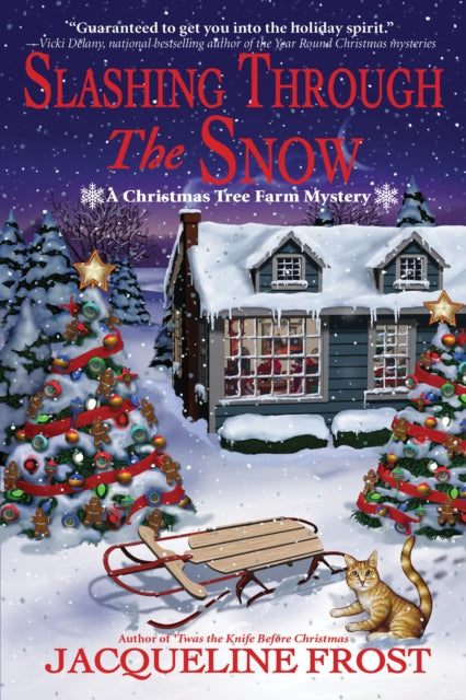 Slashing Through The Snow - A Christmas Tree Farm Mystery