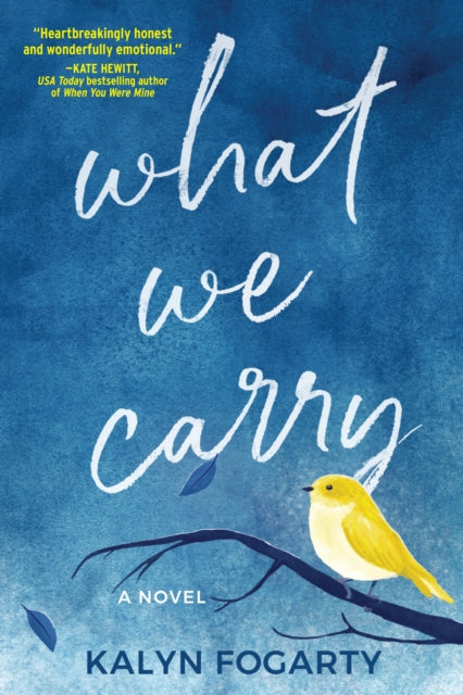 What We Carry - A Novel